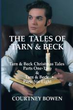 The Tales of Tarn & Beck af Courtney Bowen