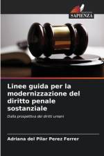 Linee guida per la modernizzazione del diritto penale sostanziale af Adriana del Pilar Pérez Ferrer