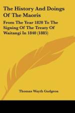 The History And Doings Of The Maoris af Thomas Wayth Gudgeon