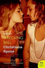 The Wrecking Ball af Christiana Spens