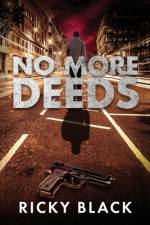 No More Deeds af Ricky Black