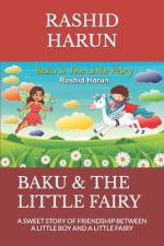Baku & the Little Fairy af Rashid Harun