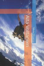Alta Voltagem af Silvia D'Lucca