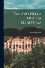 Viaggio Nella Liguria Marittima; Volume 3 af Davide Bertolotti
