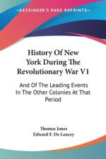 History Of New York During The Revolutionary War V1 af Thomas Jones