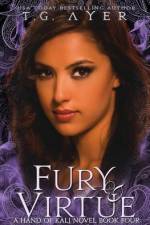 Fury & Virtue af T. G. Ayer