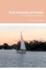 FUN SPANISH STORIES af Tricia McClintock