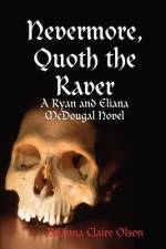 Nevermore, Quoth the Raver af Brianna Claire Olson