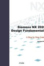 Siemens NX 2020 Design Fundamentals af Jaecheol Koh