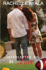 Intercepted by Love af Rachelle Ayala