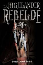 La highlander rebelde af Sonia López Souto