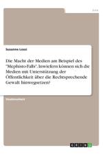 Die Macht der Medien am Beispiel des 