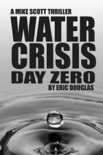 Water Crisis af Eric Douglas