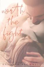 Worth The Fight af Rachael Brownell