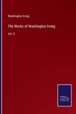 The Works of Washington Irving af Washington Irving
