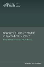 Nonhuman Primate Models in Biomedical Research: State of the Science and Future Needs af National Academies Of Sciences Engineeri