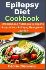 Epilepsy Diet Cookbook af Denise Chambers