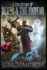 A Collection of Death and the Undead af C M Simpson