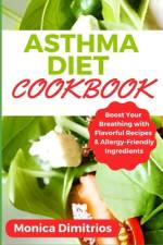 Asthma Diet Cookbook af Monica Dimitrios
