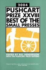 The Pushcart Prize XXVIII: Best of the Small Presses af Bill Henderson