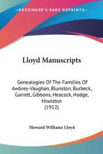 Lloyd Manuscripts af Howard Williams Lloyd