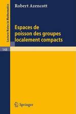 Espaces de Poisson des Groupes Localement Compacts af Robert Azencott