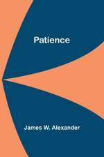 Patience af James W. Alexander
