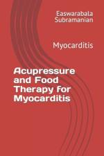 Acupressure and Food Therapy for Myocarditis af Easwarabala Subramanian