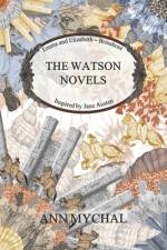 The Watson Novels af Ann Mychal
