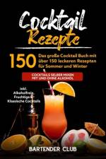 Cocktail Rezepte af Bartender Club