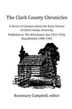 The Clark County Chronicles af Rosemary Campbell
