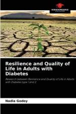 Resilience and Quality of Life in Adults with Diabetes af Nadia Godoy