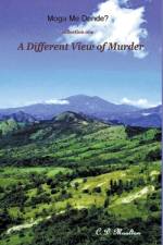 A Different View of Murder af C. D. Moulton