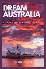 Dream Australia af Daniel Hunter