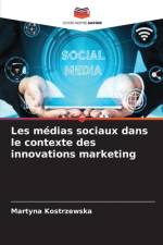 Les medias sociaux dans le contexte des innovations marketing af Martyna Kostrzewska