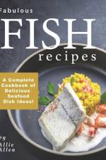 Fabulous Fish Recipes af Allie Allen