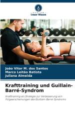 Krafttraining und Guillain-Barré-Syndrom af João Vitor M. Dos Santos
