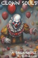 Clown Souls af Robin E Coe