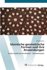 Islamische geometrische Formen und ihre Anwendungen af Betül Erkmen
