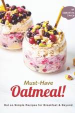 Must-Have Oatmeal!
