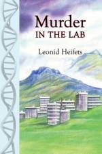 Murder in the Lab af Leonid Heifets