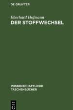 Der Stoffwechsel af Hofmann Eberhard Hofmann