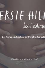 Erste Hilfe bei Essstörungen af Bernadette Bruckner