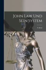 John Law Und Sein System af S. Alexi