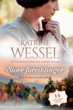 Store forviklinger af Katrine Wessel