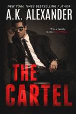The Cartel af A K Alexander