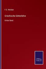 Griechische Götterlehre af F. G. Welcker