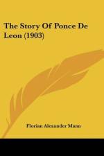 The Story Of Ponce De Leon (1903) af Florian Alexander Mann