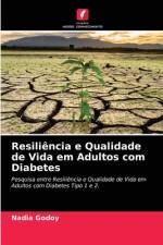 Resiliencia e Qualidade de Vida em Adultos com Diabetes af Nadia Godoy