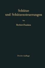 Schütze und Schützensteuerungen af Herbert Franken